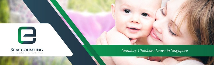 Statutory Childcare Leave in Singapore