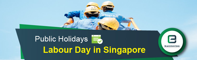 Singapore Labour Day - Labour Day Celebrations in Singapore