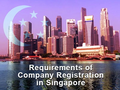 Requirements of Company Registration in Singapore