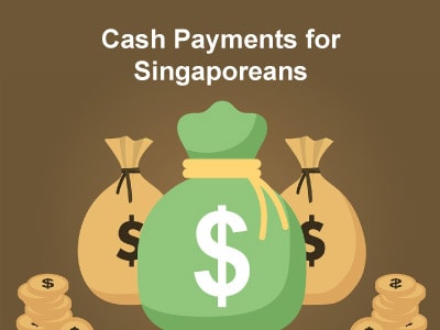 Cash Payments for Singaporeans