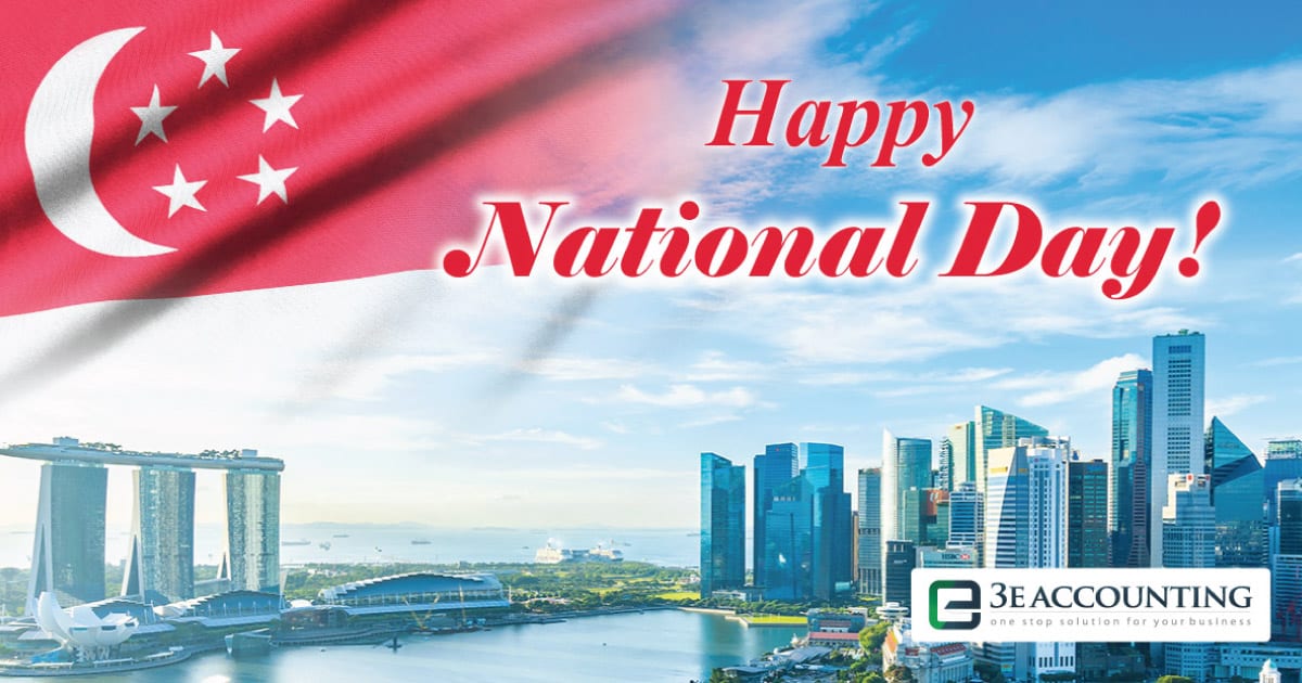 National Day 2020 Happy National Day By 3E Accounting Singapore