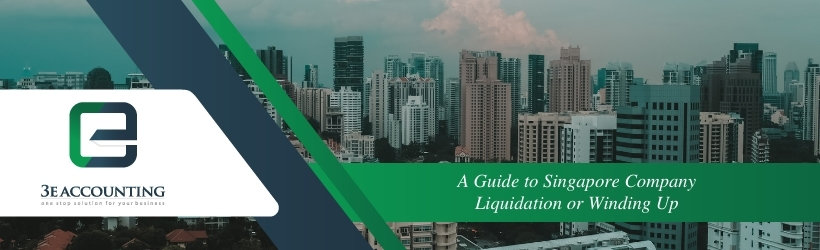 A Guide to Singapore Company Liquidation or Winding Up