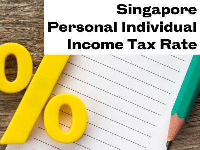 Singapore Personal Individual Income Tax Rate