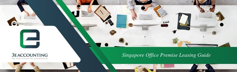 Singapore Office Premise Leasing Guide