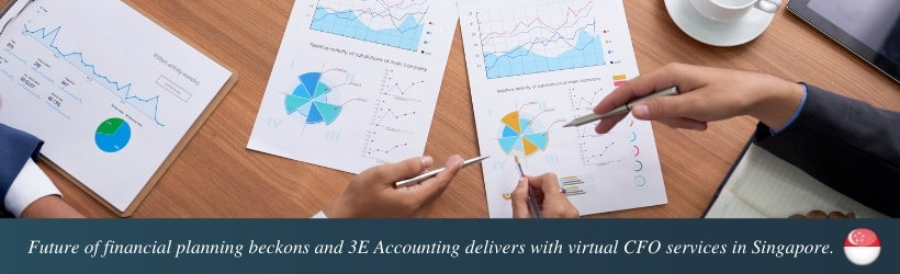 Future of financial planning beckons and 3E Accounting delivers with virtual CFO services in Singapore.