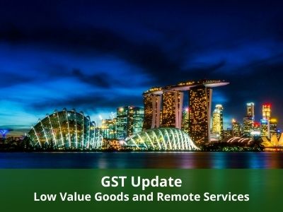 GST Update – Low Value Goods and Remote Services