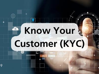 Know Your Customer (KYC)