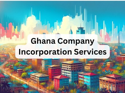 Ghana Company Incorporation Services
