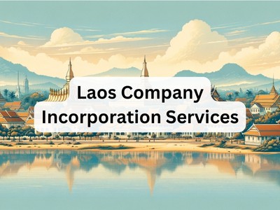 Laos Company Incorporation Services
