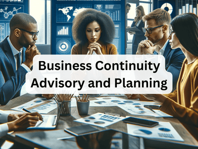 Business Continuity Advisory and Planning