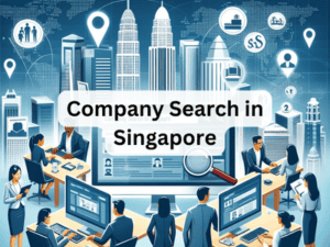 Company Search in Singapore - All Entrepreneur Must Know