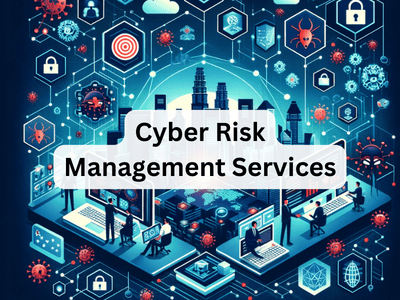 Cyber Risk Management Services