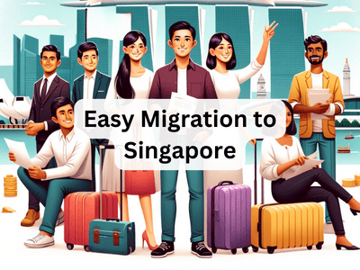 Easy Migration to Singapore