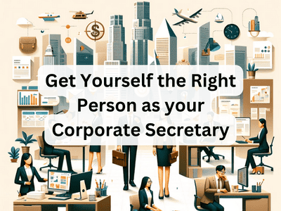 Get Yourself the Right Person as Your Corporate Secretary