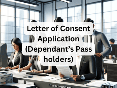 Letter of Consent Application (Dependant’s Pass holders)