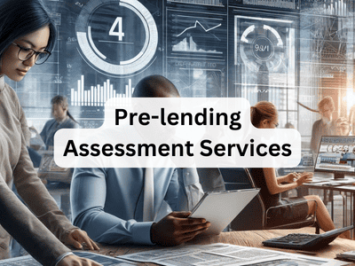 Pre-lending Assessment Services