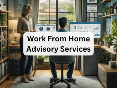 Work From Home Advisory Services