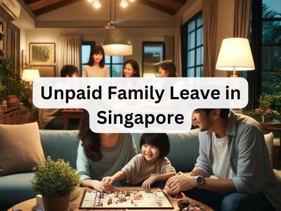 Unpaid Family Leave in Singapore