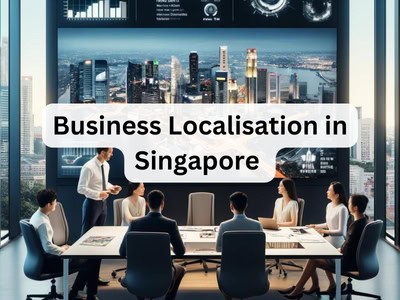 Business Localisation in Singapore