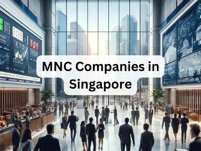 MNC Companies in Singapore