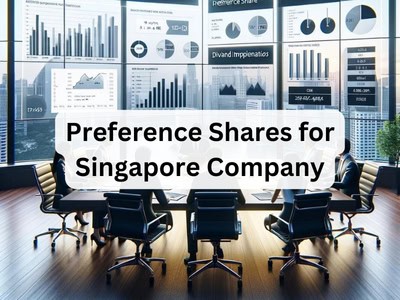 Preference Shares for Singapore Company