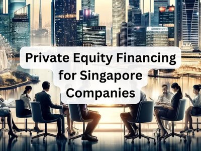 Private Equity Financing for Singapore Companies