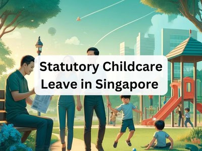 Statutory Childcare Leave in Singapore