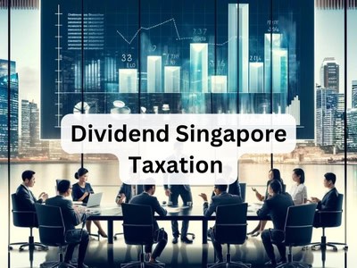 Dividend Singapore Taxation