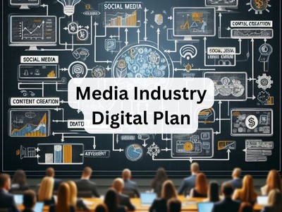 Media Industry Digital Plan