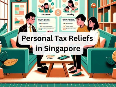 Personal Tax Reliefs in Singapore