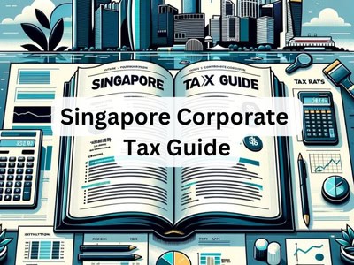 Singapore Corporate Tax Guide