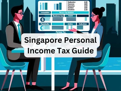 Singapore Personal Income Tax Guide