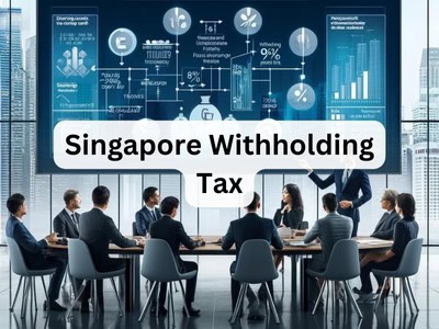 Singapore Withholding Tax