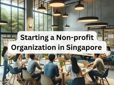 Starting a Non-profit Organization in Singapore