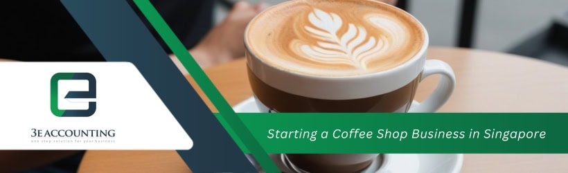 Starting a Coffee Shop Business in Singapore