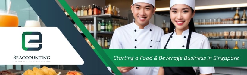 Starting a Food & Beverage Business in Singapore