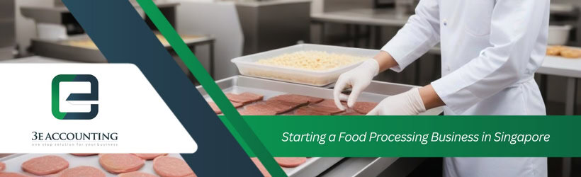 Starting a Food Processing Business in Singapore