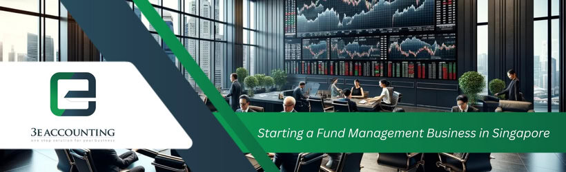 Starting a Fund Management Business in Singapore