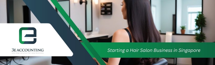 Starting a Hair Salon Business in Singapore