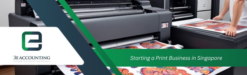 Starting a Print Business in Singapore