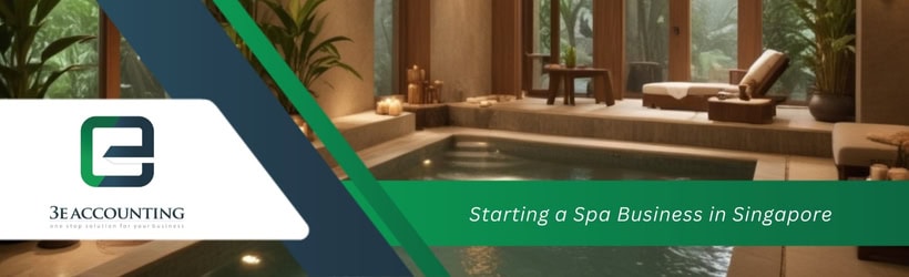 Starting a Spa Business in Singapore