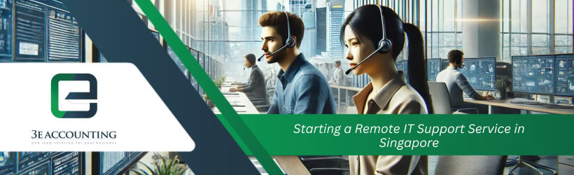 Starting a Remote IT Support Service in Singapore