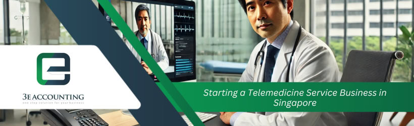 Starting a Telemedicine Service Business in Singapore