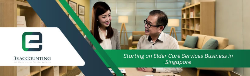 Starting an Elder Care Services Business in Singapore