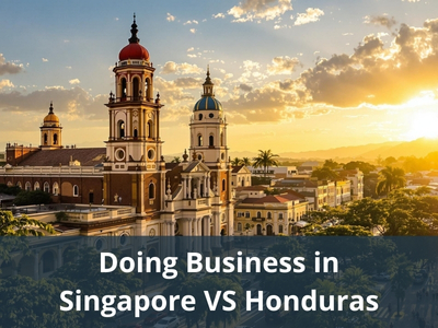 Doing Business in Singapore VS Honduras