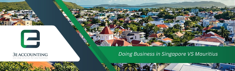 Doing Business in Singapore VS Mauritius