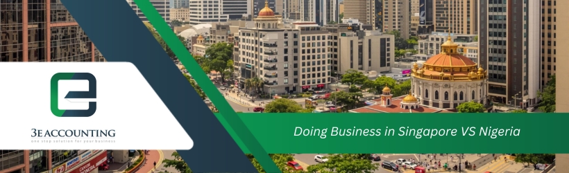 Doing Business in Singapore VS Nigeria