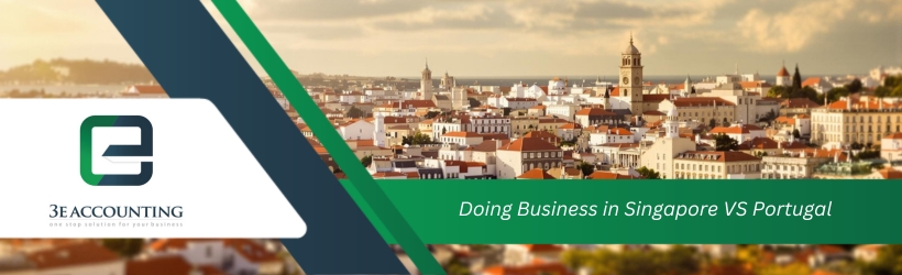 Doing Business in Singapore VS Portugal