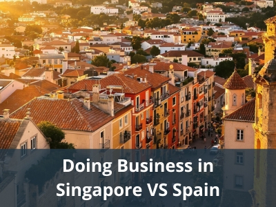 Doing Business in Singapore VS Spain