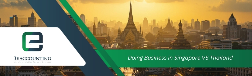 Doing Business in Singapore VS Thailand